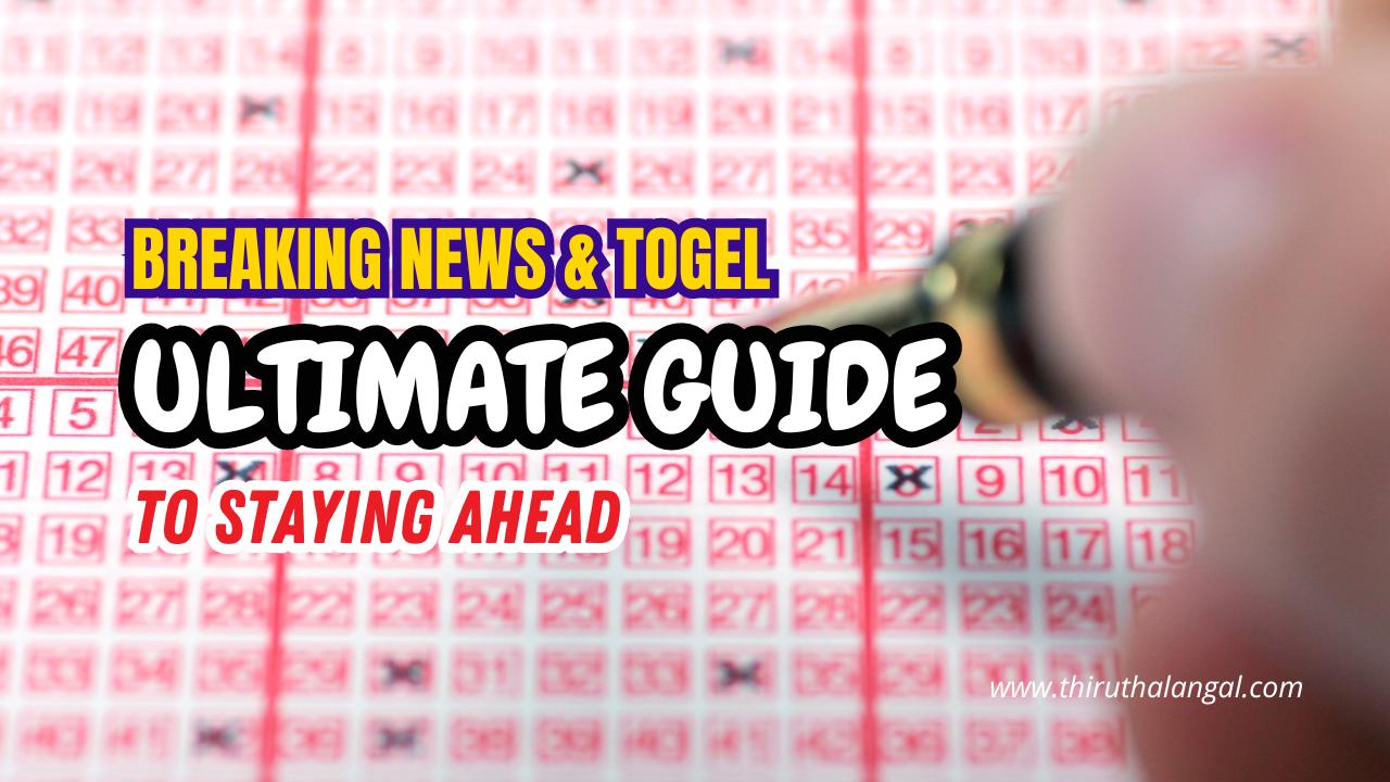 Breaking News & Togel Insights: Your Ultimate Guide to Staying Ahead Breaking News & Togel Insights: Your Ultimate Guide to Staying Ahead